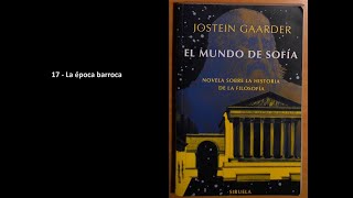 El mundo de sofia  Capitulo 17 La época barroca  Voz humana  Audiolibro [upl. by Esinej662]