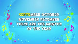 Months Of The Year  Sing A Long  Nursery Rhyme  Learning Song [upl. by Fannie475]