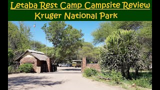 Letaba Rest Camp Campsite Review Kruger National Park [upl. by Ciri]