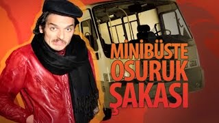 Minibüste Osuruk Şakası💨 Hayrettin [upl. by Grindlay935]