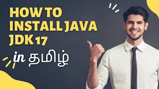 How to Install Java JDK 17 on Windows 10 in Tamil 2023And Environment Setting [upl. by Einberger]