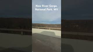 New River Gorge National Park WV NationalPark WV Shorts [upl. by Ahsilac]