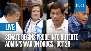 LIVE Senate begins probe into Duterte admins war on drugs  Oct 28 [upl. by Giusto]