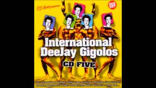 International DeeJay Gigolos CD Five Full album 12 [upl. by Walliw]