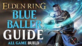 Elden Ring Iron Ball Build  How to Build a Blue Baller Guide All Game Build [upl. by Nnahgaem236]