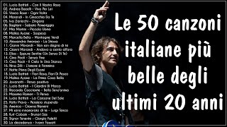 Le 50 canzoni italiane più belle degli ultimi 20 anni  Musica italiana anni 60 70 80 90 i migliori [upl. by Arbas]