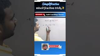 Simplification  mixed fraction trick shorts trendingshorts maths simplification [upl. by Slaughter]