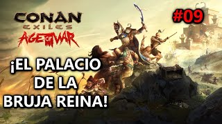 👑EL PALACIO DE LA BRUJA REINA👑  CONAN EXILE quotAge of Warquot chapter IV  09 Gameplay Español [upl. by Sunderland500]