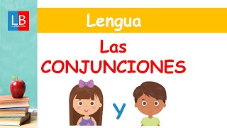 Las CONJUNCIONES para niños 👍👩‍🏫 PRIMARIA [upl. by Gona717]