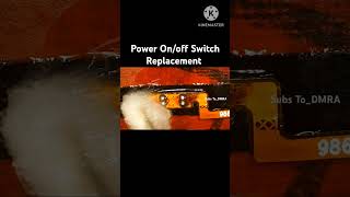 Power OnOff Switch Replacement💯 technology viral shorts mobilerepairing [upl. by Hedley581]