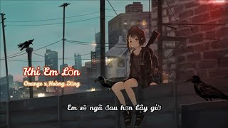 Khi Em Lớn  Orange x Hoàng Dũng  1 Hour Lyric [upl. by Tra153]