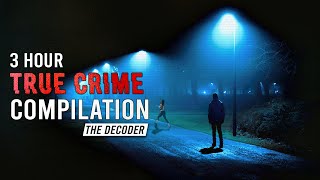 3 HOUR TRUE CRIME COMPILATION  9 Cases That Shook The World [upl. by Inek253]