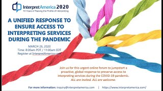 InterpretAmerica 2020 A Unified Response to Ensure Access to Interpreting Services [upl. by Lagas154]