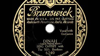 1932 HITS ARCHIVE Dinah  Bing Crosby amp The Mills Brothers [upl. by Llenrrad]