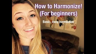 How to Harmonize for Beginners [upl. by Ailekahs196]