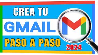 Cómo CREAR un CORREO ELECTRÓNICO de GMAIL 2024 [upl. by Eenafit406]