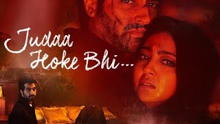 Juda Hoke Bhi  New Released Hindi Romantic Movie  Akshay Oberoi Aindrita Ray  Love Story [upl. by Haisi25]