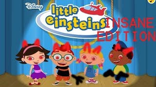 Little Einsteins Animation INSANE EDITION [upl. by Adriana]