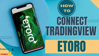 How to Connect Etoro to TradingView l Double Z [upl. by Artim206]