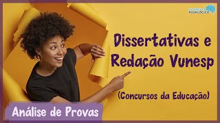 Concursos Vunesp  Redação Prova Dissertativa Questões Dissertativas e Estudo de Caso I Educação [upl. by Gavrah368]