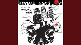 Wrong Side [upl. by Ramburt]