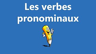 Les verbes pronominaux  La conjugaison [upl. by Durno]