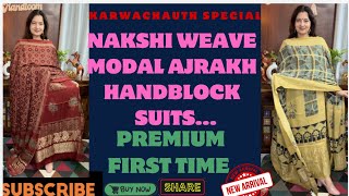 121024KARWACHAUTH SPECIAL NAKSHI WEAVE MODALAJRAK HANDBLOCK FULLY PARTYWEAR EXCLUSIVE PATTERNSUIT [upl. by Noiwtna]