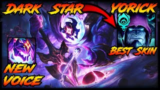 DARK STAR YORICK Has A NEW VOICE❓❗ BEST SKIN😱❓❗❓  Skin Review [upl. by Rorke]