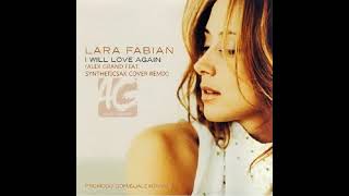 Lara Fabian  I Will Love Again Remix [upl. by Yttik]