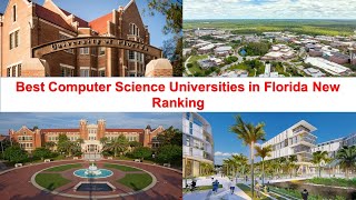 BEST COMPUTER SCIENCE UNIVERSITIES IN FLORIDA NEW RANKING [upl. by Aneerahs]