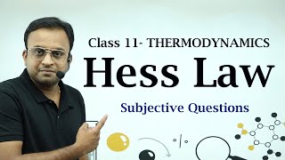 Thermodynamics class 11 L4 HESS LAW  how to do numericals of hess law subjective questions [upl. by Dumond]