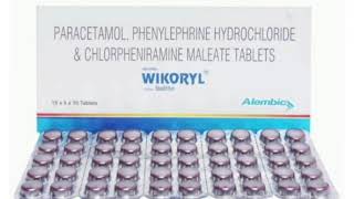 WIKORYL Tablets PARACETAMOL PHENYLEPHRINE HYDROCHLORIDE amp CHLORPHENIRAMINE MALEATE TABLETS [upl. by Korie221]