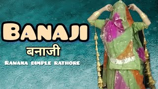 BANAJI Song बनाजीDance VideoRajasthani SongRajputi DanceRajasthani Dance in 2023 [upl. by Salchunas]