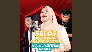 Selos Nagsisilos Ako Master Dique Remix [upl. by Atila]