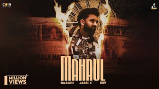 New Punjabi Songs 2024  Mahaul Official Video Baaghi Jassi X  Latest Punjabi Songs 2024 [upl. by Stiles]