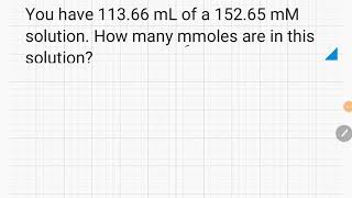 Calculating mmoles in a solution [upl. by Ainehta664]