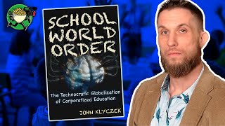 School World Order w John Klyczek [upl. by Gnud]