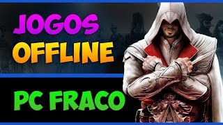 Jogos Offline para PC FRACO 2021 [upl. by An90]