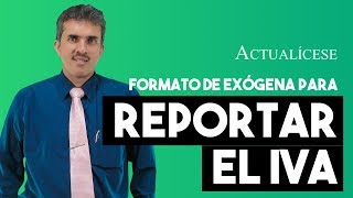 IVA cancelado en compras reporte en la información exógena [upl. by Iramohs484]