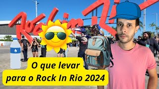 Rock In Rio 2024  O que levar para o festival [upl. by Oates]