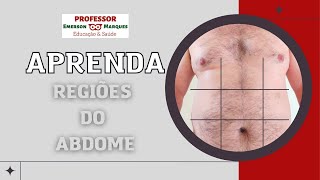 REGIÕES DO ABDOME SEMIOLOGIA [upl. by Giarg435]