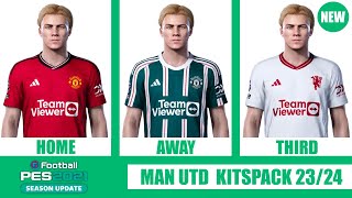 eFootball PES 2021  MANCHESTER UNITED NEW KITSPACK 2324 [upl. by Aitnyc9]