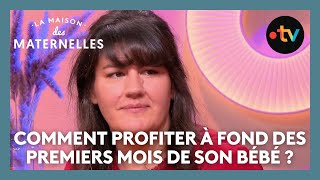 Comment profiter à fond des premiers mois de son bébé   La Maison des maternelles LMDM [upl. by Donelson545]