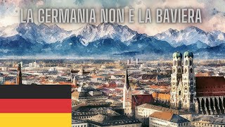 La GERMANIA NON È SOLO BAVIERA [upl. by Tlevesoor936]