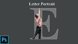 Photoshop Create Letter Portrait  Easy Method  Photoshop Tutorial [upl. by Giguere337]