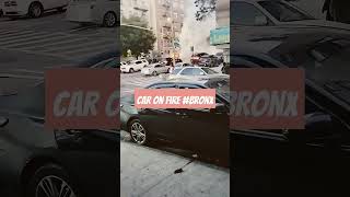 Bronx car fire [upl. by Tessa186]