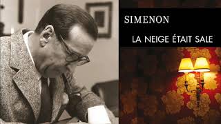 Georges Simenon  La neige était sale 1950  France Culture [upl. by Aineg]