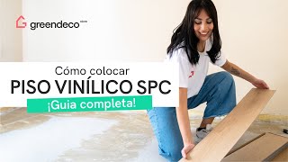 Cómo colocar piso vinílico SPC sistema click ¡Guía completa  Green Deco Store [upl. by Teeter]