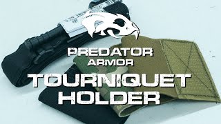 Tourniquet Holder  Predator Armor [upl. by Aidan]