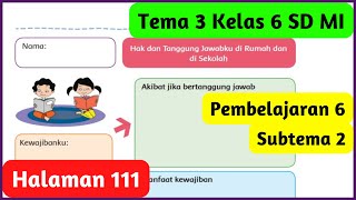 Kunci Jawaban Tema 3 Kelas 6 Halaman 111 Pembelajaran 6 Subtema 2 Penemuan dan Manfaatnya [upl. by Llabmik737]